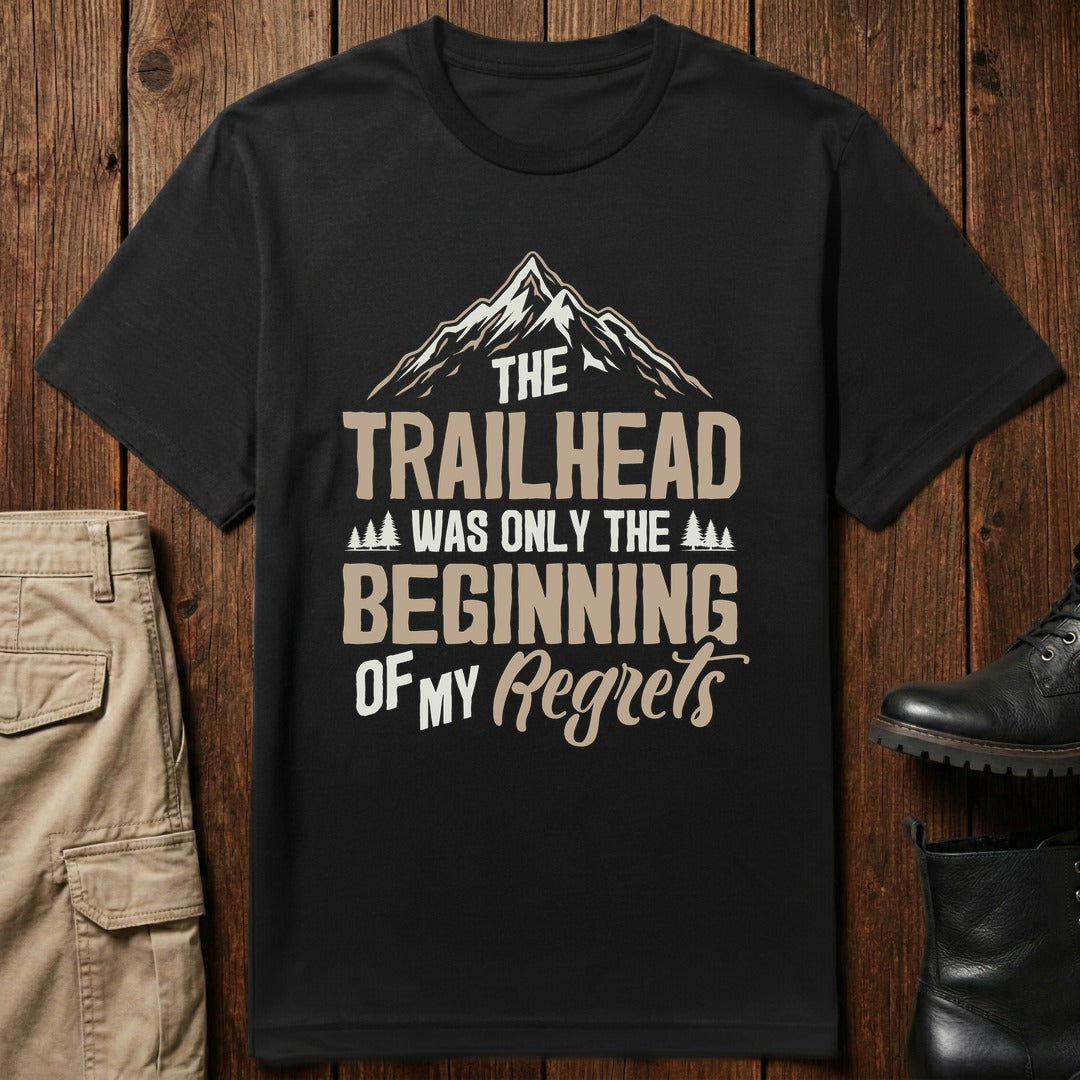 Trailhead Regrets T-Shirt