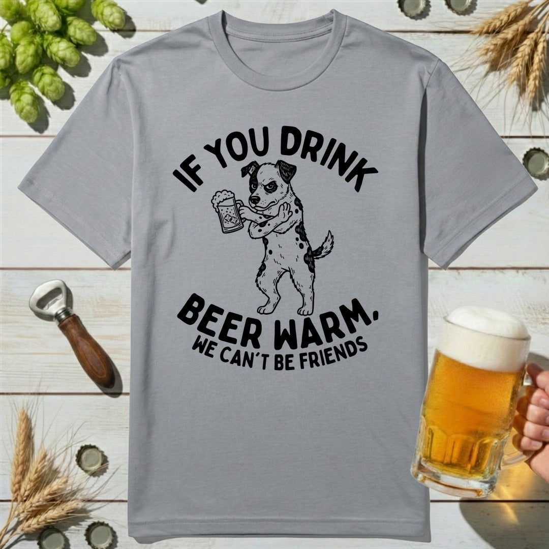 Warm Beer T-Shirt