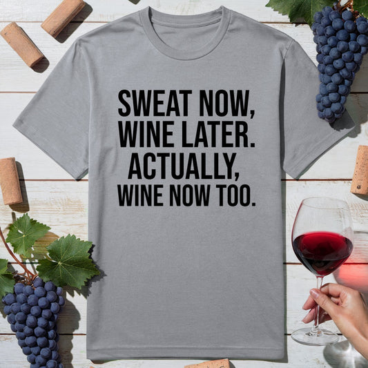 Wine Now T-Shirt