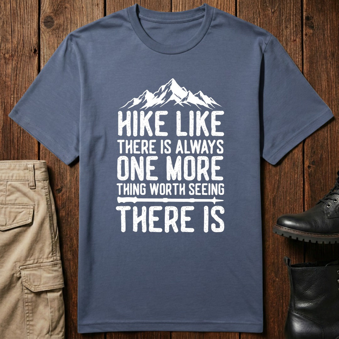 Worth Seeing T-Shirt