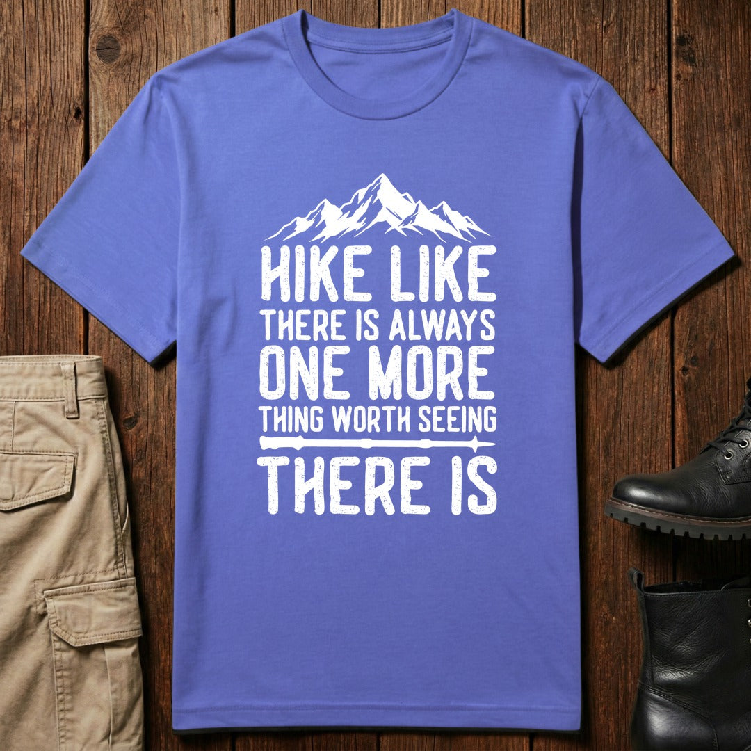 Worth Seeing T-Shirt